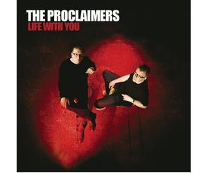 The Proclaimers - Life With You (Special Edition)