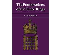The Proclamations of Tudor Kings