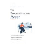 The Procrastination Reset: A Practical Workbook for Getting Unstuck