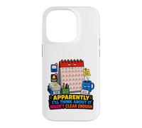 The Procrastinator Calendar Chronic Delay Case for iPhone 14 Pro