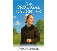 The Prodigal Daughter (Amish Journeys)