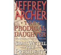 The Prodigal Daughter/ Shall We Tell the President? 2 in 1