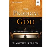 The Prodigal God: Finding Your Place at the Table [DVD] [NTSC]
