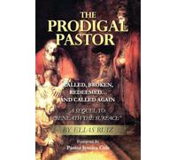 The Prodigal Pastor