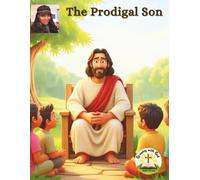 The Prodigal Son (Growing with God Bible Series)