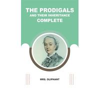 The Prodigals and Their Inheritance