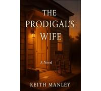 The Prodigal's Wife