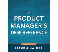 The Product Manager's Desk Reference 2E (BUSINESS BOOKS)