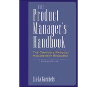 The Product Manager's Handbook