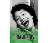 The Product of Dunamis Love