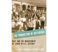 The Production of Difference by David R. Roediger, Elizabeth ... - 9780199376483
