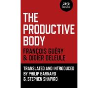 The Productive Body by Didier Deleule (2014-03-28)