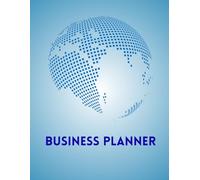 The Professional Business Strategy Planner: A Complete 5-Year Goal Setting and Financial Tracking Journal for Entrepreneurs and Small Business Owners