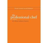 The Professional Chef, 9e Study Guide