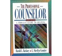 The Professional Counselor: A Process Guide to Helping
