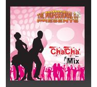 The Professional DJ - Cha Cha Mix