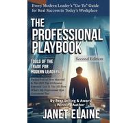 The Professional Playbook: Tools of the Trade for Modern Leaders