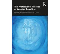 The Professional Practice of Jungian Coaching: Corporate Analytical Psychology