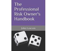 The Professional Risk Owner's Handbook