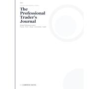 The Professional Trader's Journal: 90-Day Performance Log for Futures, Forex, Stocks, Commodities & Crypto - With Emotional Tracking, Mistake Analysis, and Risk Management Worksheets
