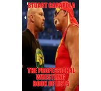 The Professional Wrestling Book Of Lists