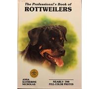 The Professional's Book of Rottweilers (Professional Book of Series)