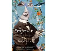 The Professor: A Sentimental Education