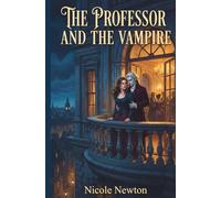 The Professor and the Vampire: An Age Gap Paranormal Women’s Fiction Romance
