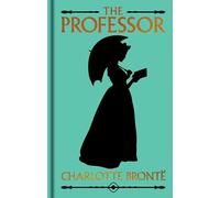 The Professor: Gilded Pocket Edition (Arcturus Ornate Classics)