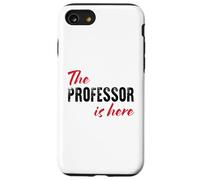 The Professor is here - Funny Case for iPhone SE (2020) / 7/8