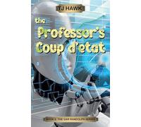 The Professor's Coup d'etat: 1 (Gar Randolph)