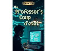 the Professor's Coup D'etat (Gar Randolph)