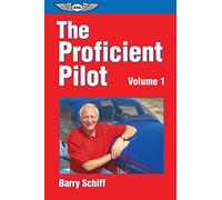 The Proficient Pilot, Volume 1: 01