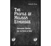 The Profile of Melissa Etheridge: Confessions, Courage, and the Power of Song (Biographies of influential Figures)