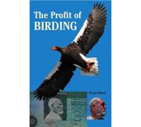 The Profit Of Birding