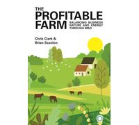 The Profitable Farm: Balancing Business, Nature and Energy Through MSO