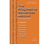 The Progressive Sentences Method: Time & Action Sentences (CORE Multilingual Edition - Serie 2)