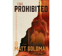 The Prohibited : A Novel