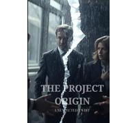 THE PROJECT ORIGIN: Unexpected Twist (KRONOS - DIARI E MEMORIE)