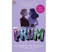 The Prom: The Novel Based on the Hit Broadway Musical