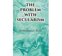 The Promblem with Secularism