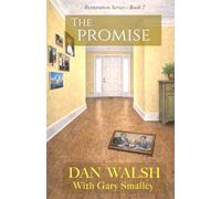 The Promise: A Novel (The Restoration Series)