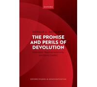 The Promise and Perils of Devolution : Federalism, Regional Autonomy, and Ethnic Conflict