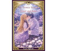 The Promise Between Flower and Beast: Hana to Kemono no Yakusoku