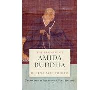 The Promise of Amida Buddha: Honen's Path to Bliss