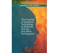 The Promise of Assistive Technology to Enhance Activity and Work Participation