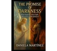 The Promise of Darkness (When light loves darkness)
