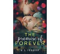 The Promise of Forever: Volume 2 (The Promise Duet)