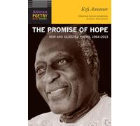 The Promise of Hope: Selected and New Writings: 1964 - 2013