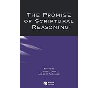 The Promise of Scriptural Reasoning: 2 (Directions in Modern Theology)